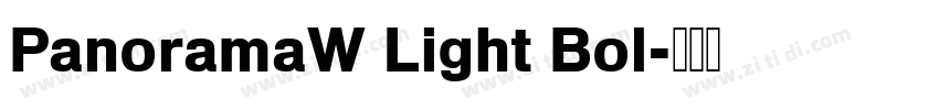 PanoramaW Light Bol字体转换